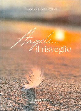 Angeli... Il Risveglio — Libro - 1