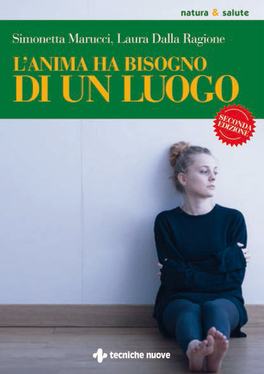 L'Anima ha Bisogno di un Luogo — Libro - 1