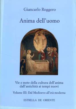 Anima dell'Uomo Vol. III: dal Medioevo all'Età Moderna  — Libro - 1