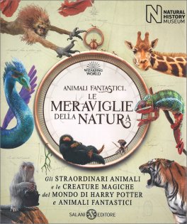 Animali Fantastici - Le Meraviglie della Natura — Libro - 1