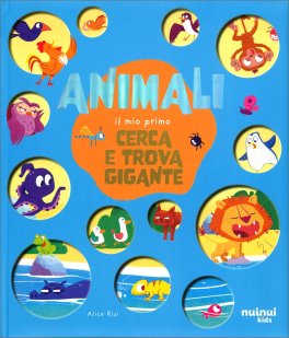 Animali - Il Mio Primo Cerca e Trova Gigante — Libro - 1