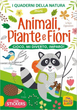 Animali, Piante e Fiori - I Mini Quaderni della Natura — Libro - 1