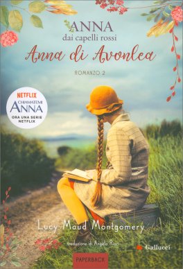 Anna dai Capelli Rossi Vol.2 - Anna di Avonlea — Libro - 1
