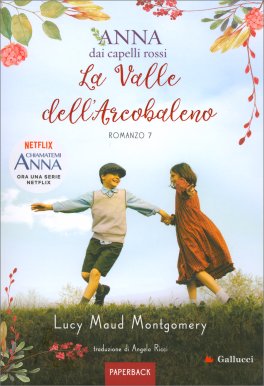 Anna dai Capelli Rossi Vol.7 - La Valle dell'Arcobaleno — Libro - 1