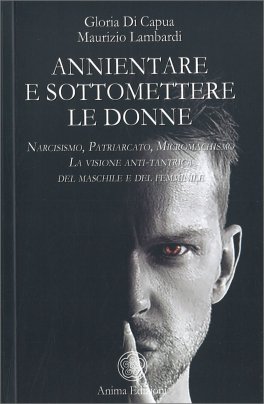 Annientare e Sottomettere le Donne — Libro - 1