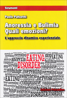 Anoressia e Bulimia - Quali Emozioni?  — Libro - 1