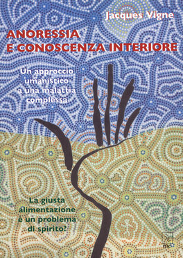 Anoressia e Conoscenza Interiore  — Libro - 1