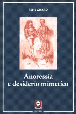 Anoressia e Desiderio Mimetico — Libro - 1