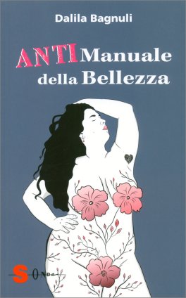 Anti Manuale della Bellezza — Libro - 1