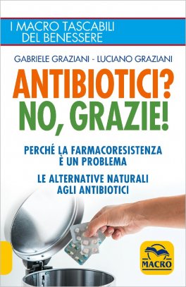 Antibiotici? No, Grazie! — Libro - 1