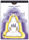 Gli Antichi Maestri sono Ancora Vivi