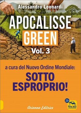 Apocalisse Green Vol.3: Sotto esproprio! — Libro - 1