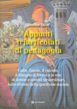 Appunti Triarticolati di Pedagogia — Libro - 1