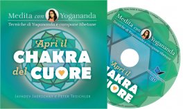 Apri il Chakra del Cuore — CD - 2