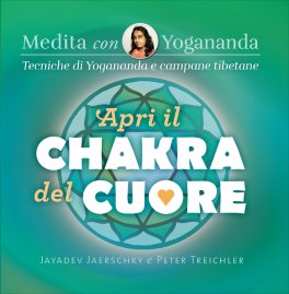 Apri il Chakra del Cuore — CD - 1