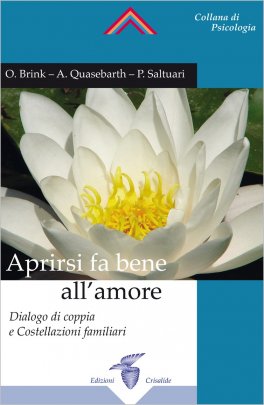 Aprirsi fa Bene all'Amore — Libro - 1