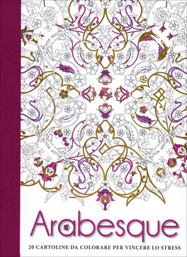 Arabesque - 20 Cartoline da Colorare per Vincere lo Stress — Libro - 1