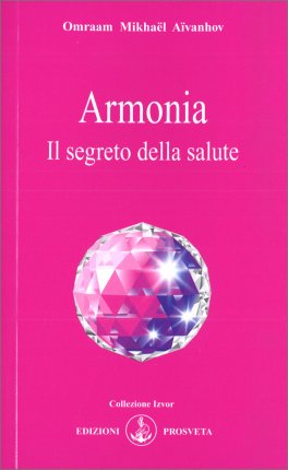 Armonia - Il Segreto della Salute — Libro - 1