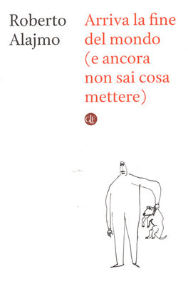Arriva la Fine del Mondo (e Ancora non sai cosa Mettere)  — Libro - 1