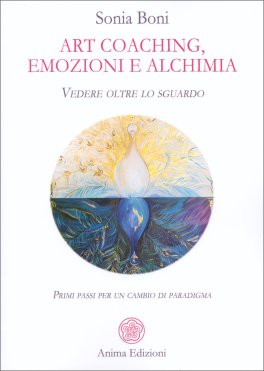 Art Coaching, Emozioni e Alchimia — Libro - 1
