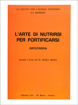 L'Arte di Nutrirsi per Fortificarsi — Libro - 1