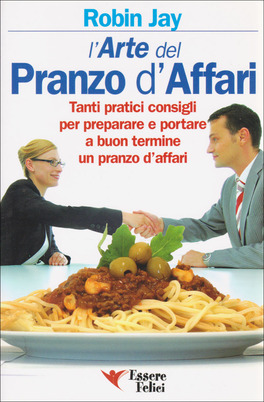 L'Arte del Pranzo d'Affari — Libro - 1