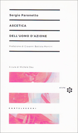 Ascetica dell'Uomo d'Azione — Libro - 1