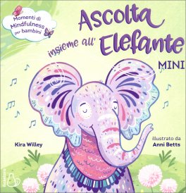 Ascolta Insieme all'Elefante - Mini — Libro - 1