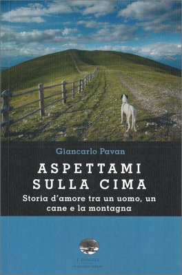 Aspettami sulla Cima — Libro - 1