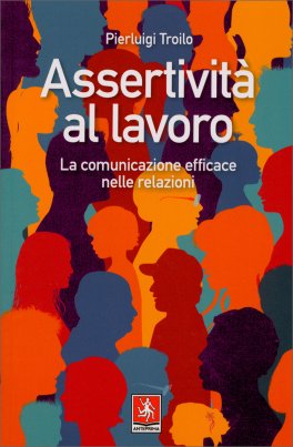Assertività al Lavoro — Libro - 1
