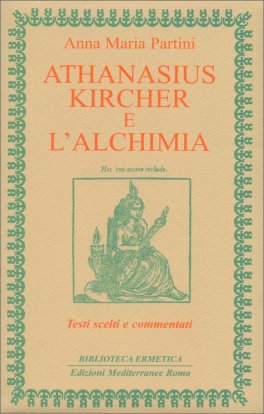 Athanasius Kircher e l'Alchimia — Libro - 1