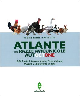 Atlante delle Razze Avicunicole, Autoctone — Libro - 1