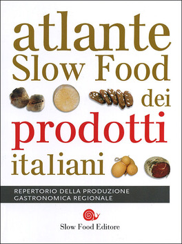 Atlante Slow Food dei Prodotti Italiani  — Libro - 1