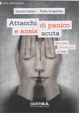 Attacchi di Panico e Ansia Acuta — Libro - 1
