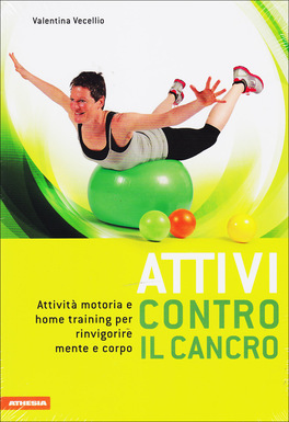 Attivi Contro il Cancro  — Libro - 1