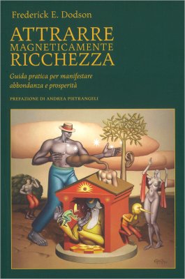 Attrarre Magneticamente Ricchezza — Libro - 1