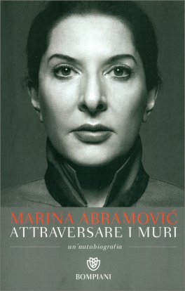 Attraversare i Muri - un'Autobiografia — Libro - 1