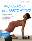 Audiocorso per il Parto Attivo + CD audio