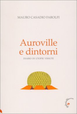Auroville e Dintorni — Libro - 1