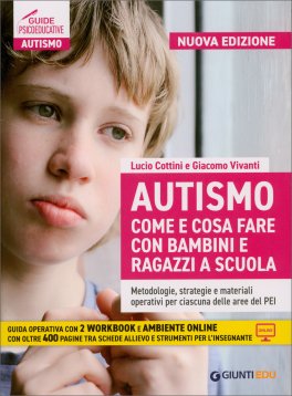 Autismo - Come e Cosa Fare con Bambini e Ragazzi a Scuola — Libro - 1