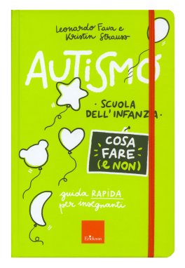 Autismo - Cosa Fare (e Non) — Libro - 4