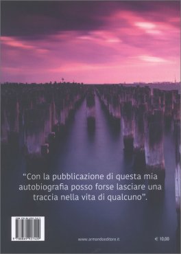 Autobiografia di un Perfetto Sconosciuto — Libro - 2