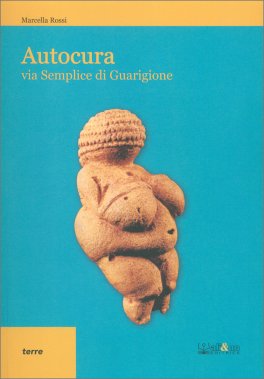 Autocura - Via Semplice di Guarigione — Libro - 1