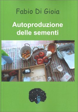Autoproduzione delle Sementi — Libro - 1