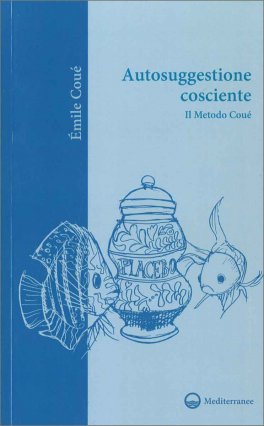 Autosuggestione Cosciente — Libro - 1