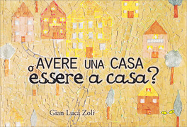 Avere una Casa o Essere a Casa? — Libro - 1