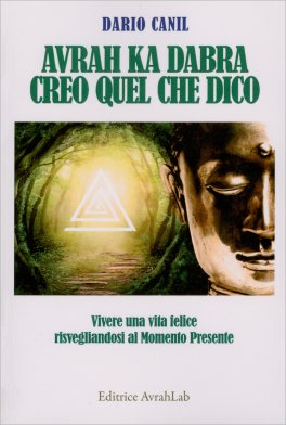 Avrah Ka Dabra - Creo Quel che Dico — Libro - 1