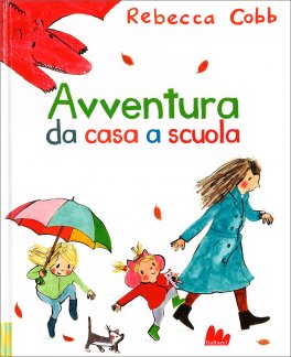 Avventura da Casa a Scuola — Libro - 1
