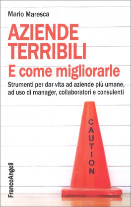 Aziende Terribili e come Migliorarle — Libro - 1