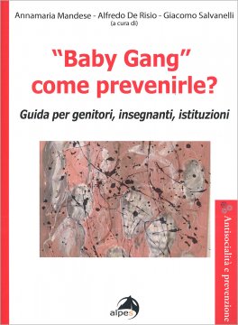"Baby Gang" - Come Prevenirle? — Libro - 1